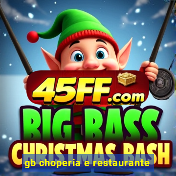 gb choperia e restaurante